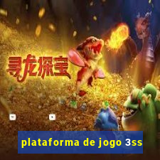 plataforma de jogo 3ss